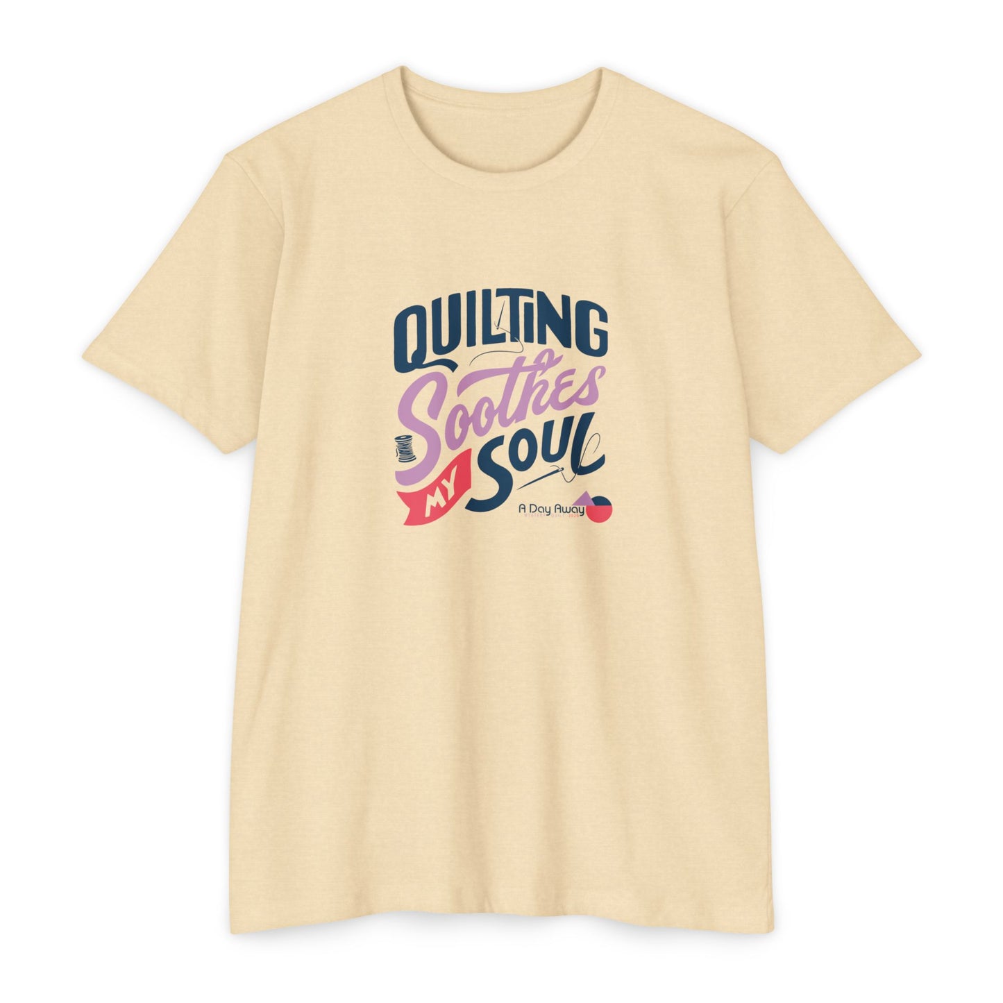 Quilting Soothes My Soul Unisex T-Shirt