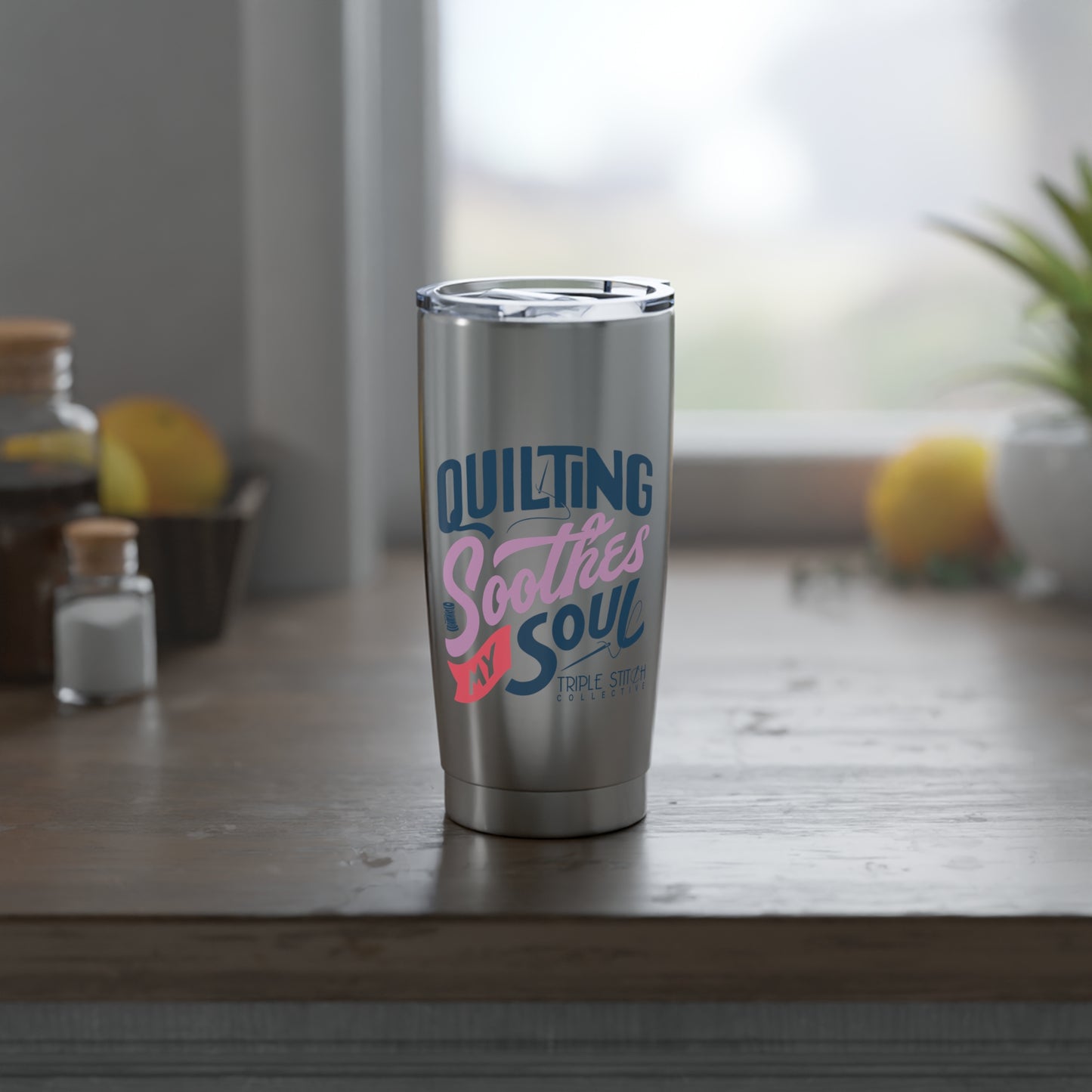 Quilting Soothes My Soul 20oz Stainless Steel Tumbler