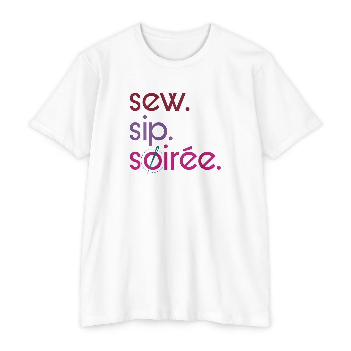 Sew. Sip. Soirée. T-Shirt