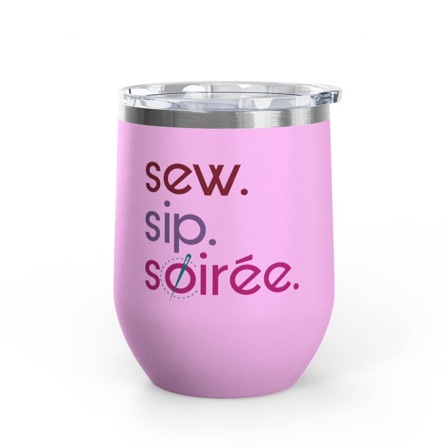 Sew. Sip. Soirée. Insulated Wine Tumbler