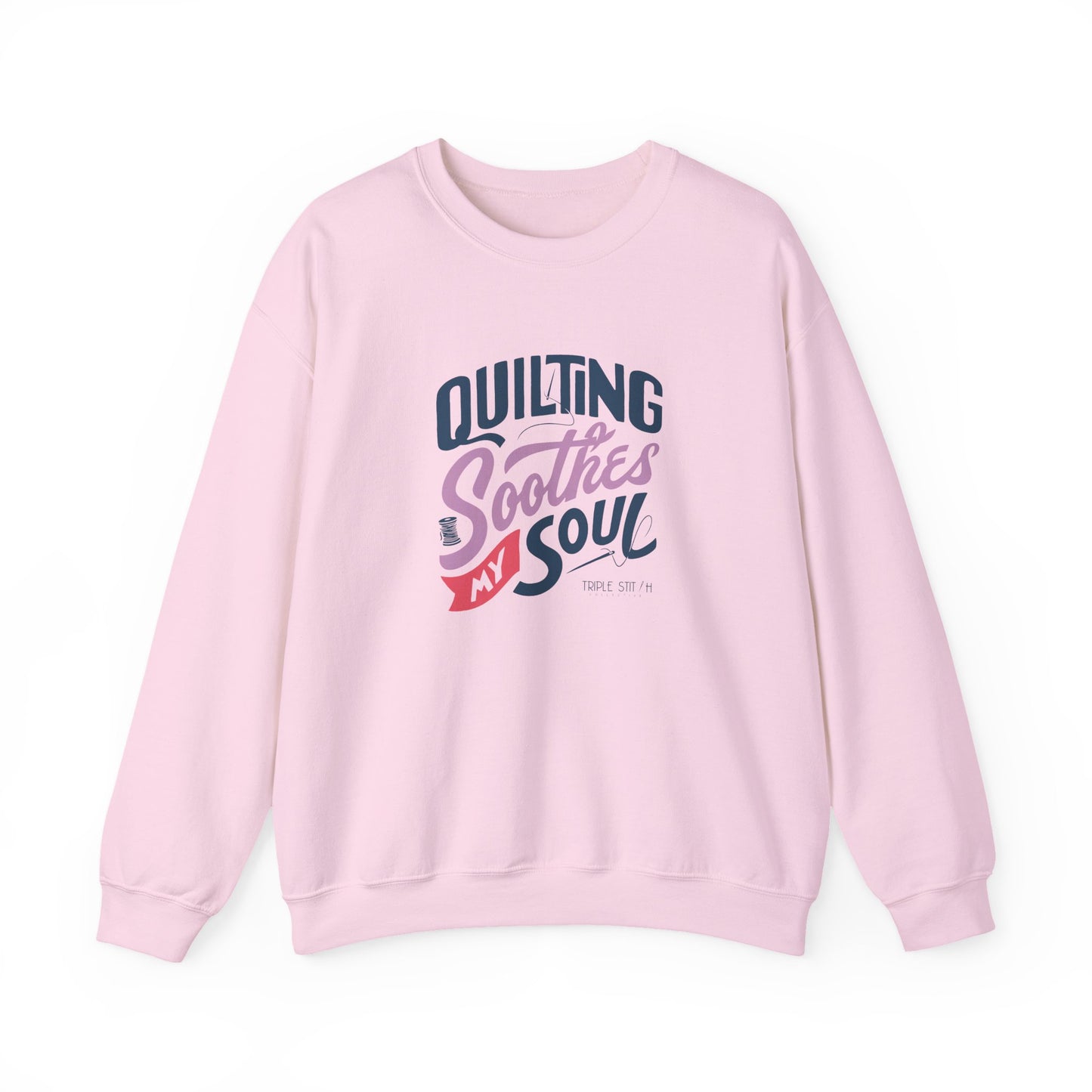 Quilting Soothes My Soul Unisex Crewneck Sweatshirt