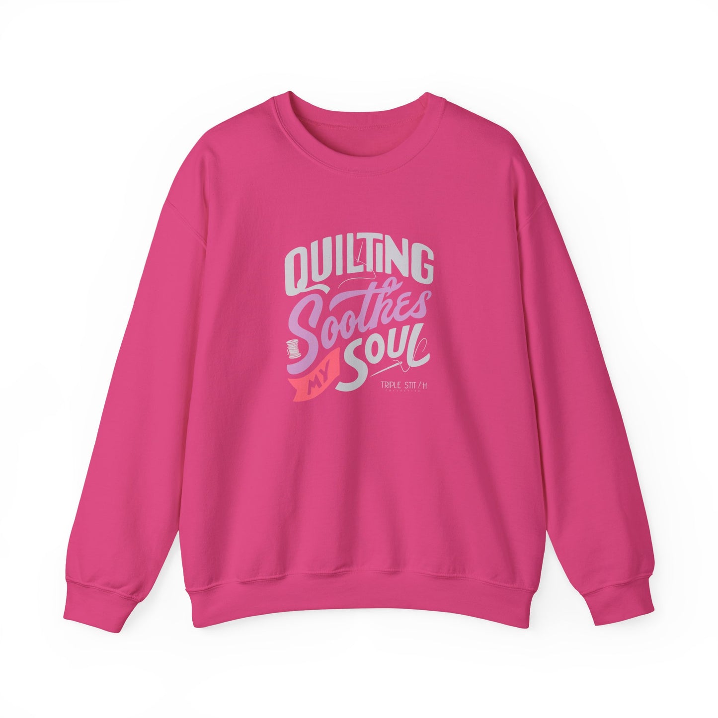 Quilting Soothes My Soul Unisex Crewneck Sweatshirt