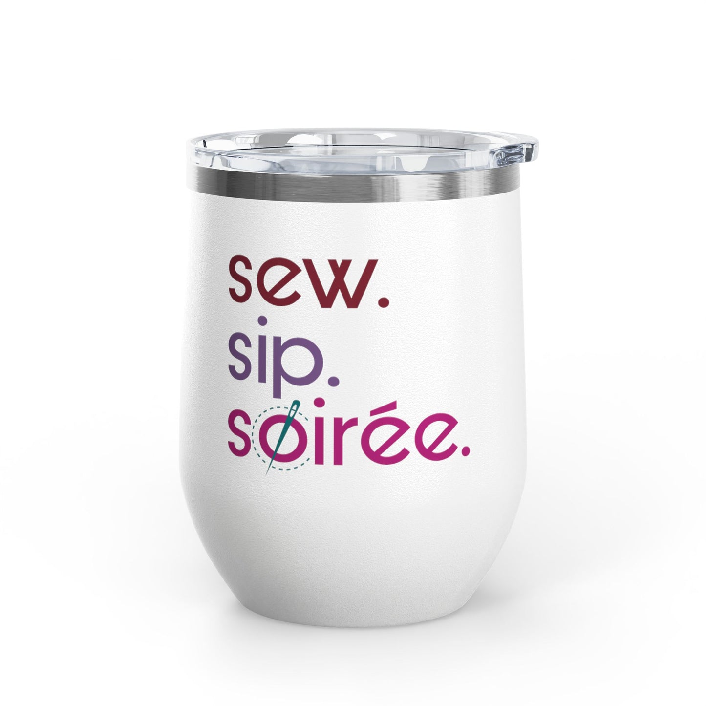 Sew. Sip. Soirée. Insulated Wine Tumbler