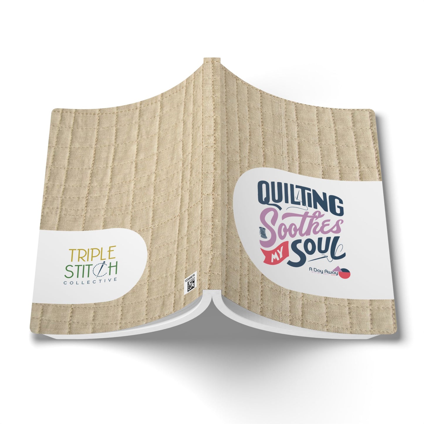 Quilting Soothes My Soul Journal