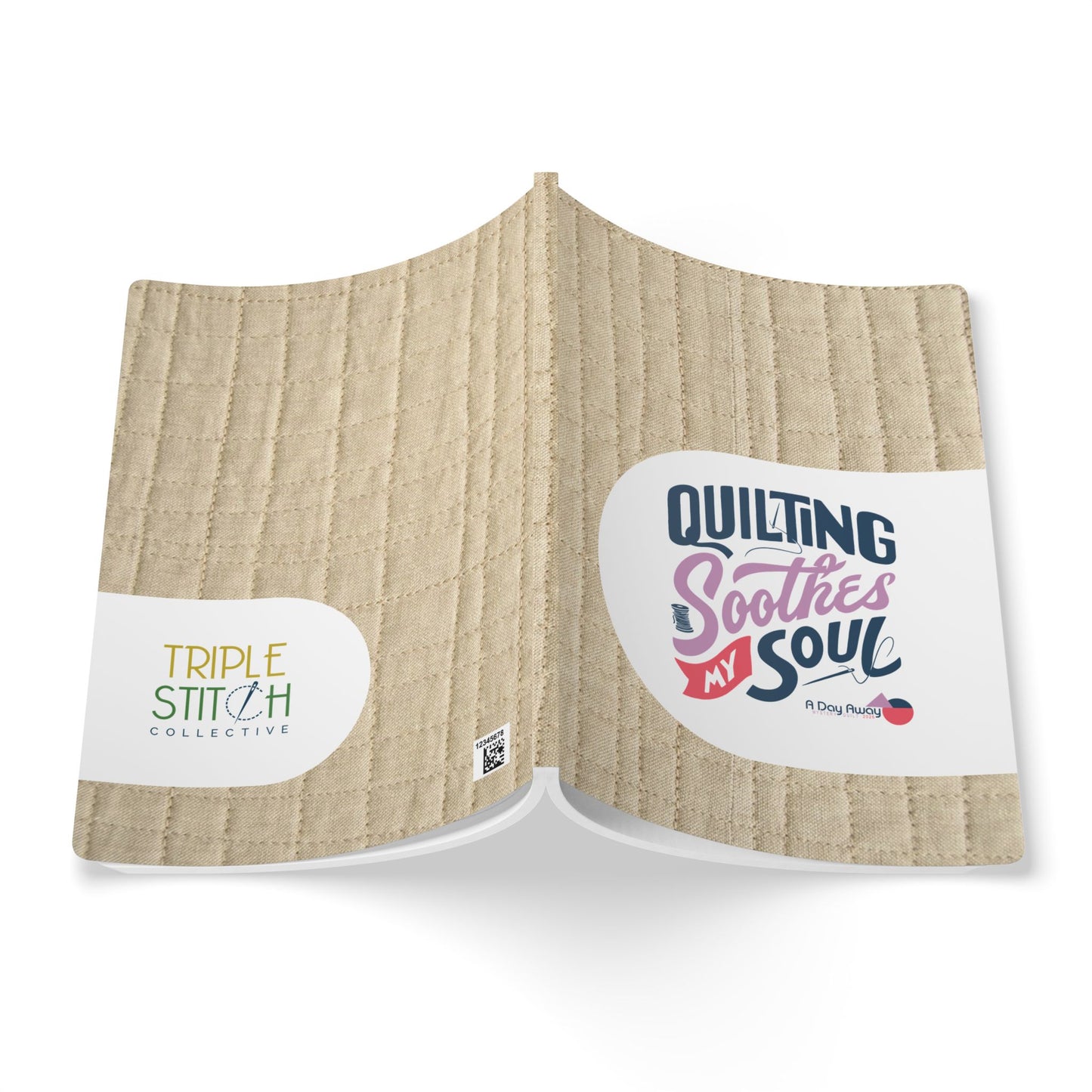 Quilting Soothes My Soul Journal