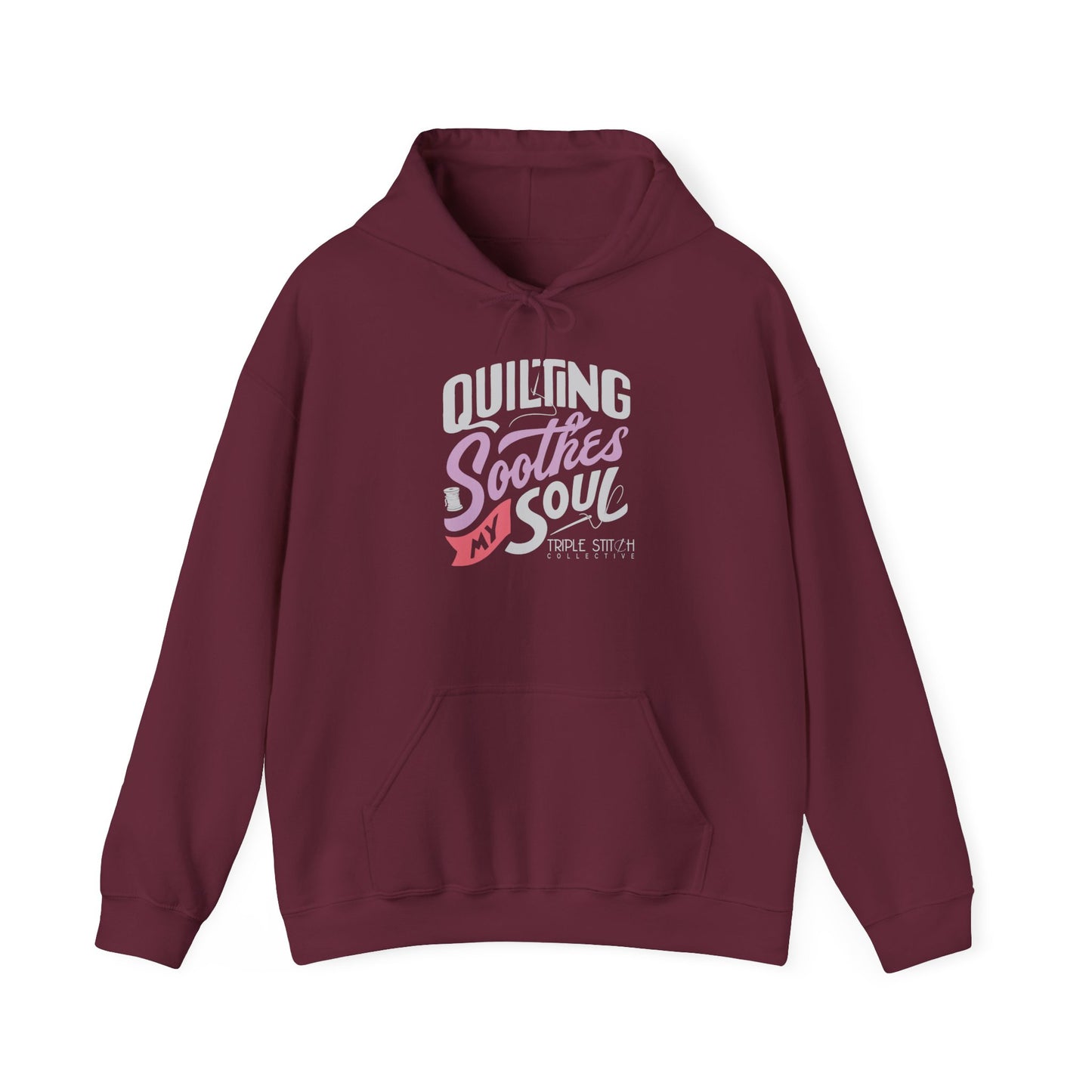 Quilting Soothes My Soul Unisex Hoodie (Relaxed Fit for Everyday Comfort)