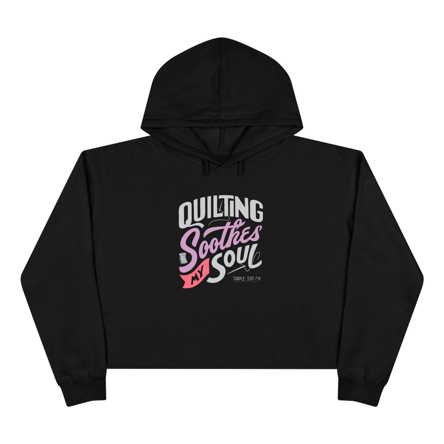 Quilting Soothes My Soul Cropped Hoodie