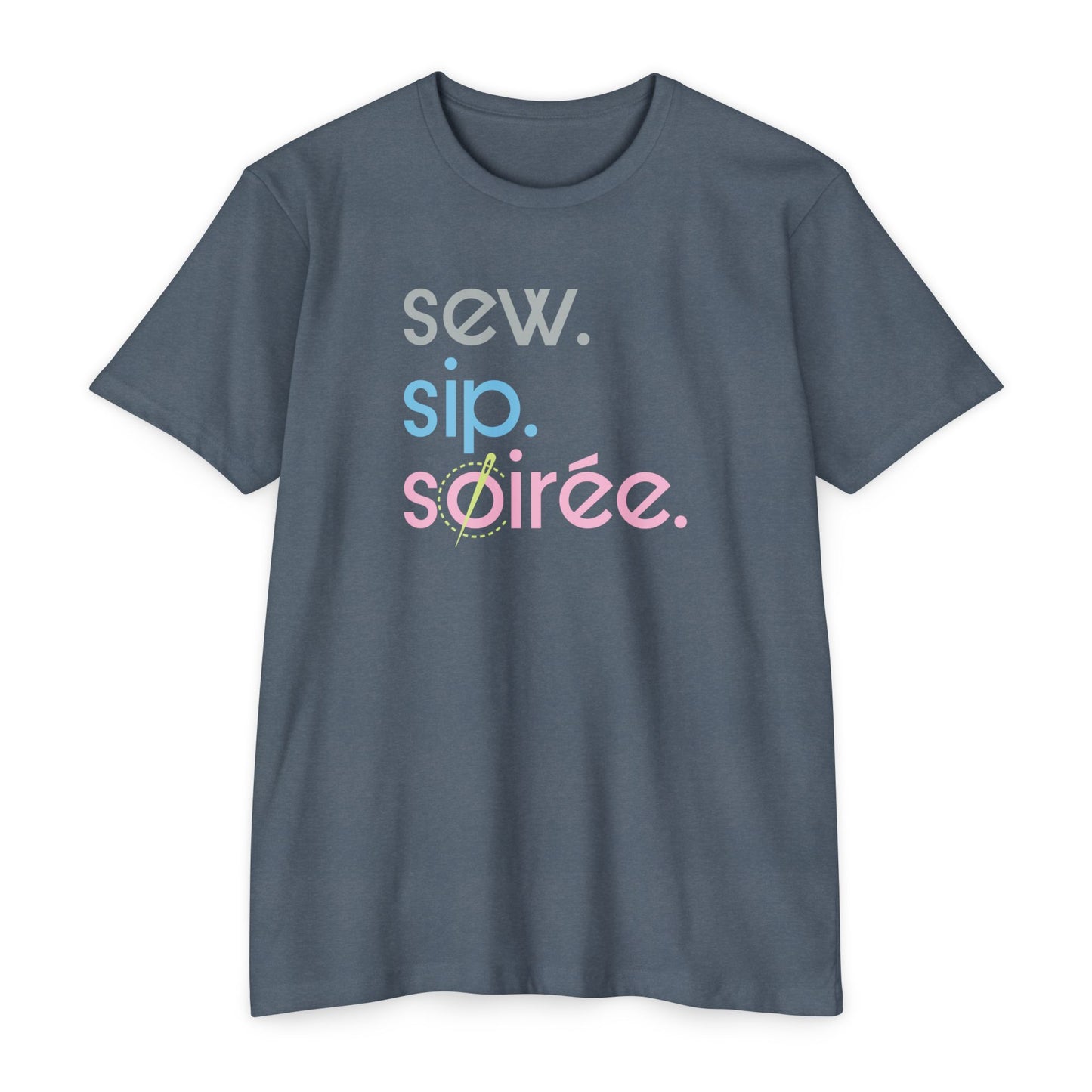 Sew. Sip. Soirée. T-Shirt